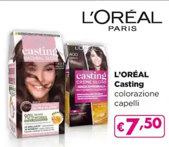 Acqua & Sapone L'ORÉAL casting colorazione capelli offerta