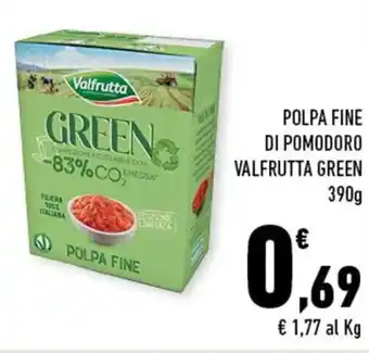 Conad POLPA FINE DI POMODORO VALFRUTTA GREEN 390g offerta