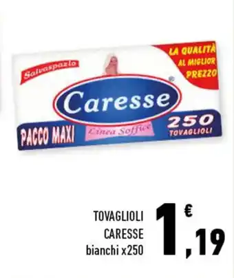 Conad TOVAGLIOLI CARESSE bianchi x250 offerta