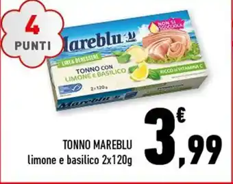 Conad TONNO MAREBLU limone e basilico 2x120g offerta