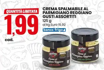 Eurospin CREMA SPALMABILE AL QUANTITÀ LIMITATA PARMIGIANO REGGIANO GUSTI ASSORTITI 125 g offerta