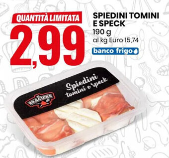 Eurospin SPIEDINI TOMINI E SPECK 190 g offerta