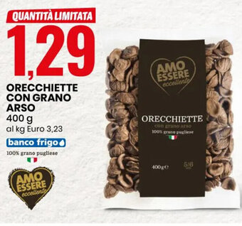 Eurospin ORECCHIETTE CON GRANO ARSO 400 g offerta