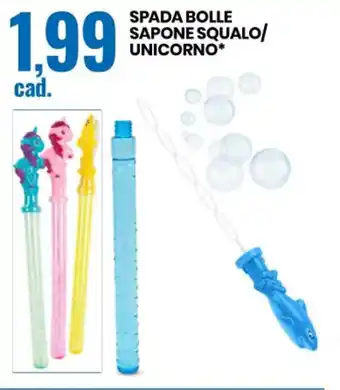 Eurospin SPADA BOLLE SAPONE SQUALO/ UNICORNO* offerta