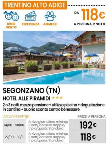 Eurospin SEGONZANO (TN) HOTEL ALLE PIRAMIDI *** offerta