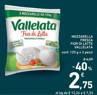 Spazio Conad MOZZARELLA FRESCA FIOR DI LATTE VALLELATA conf. 125 g x 3 pezzi offerta