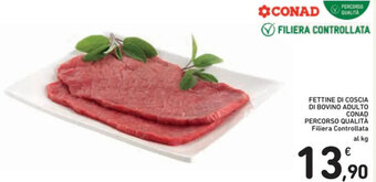 Spazio Conad FETTINE DI COSCIA DI BOVINO ADULTO CONAD PERCORSO QUALITÀ offerta