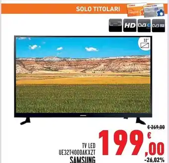 Conad Superstore Samsung tv led ue32t4000akxzt offerta