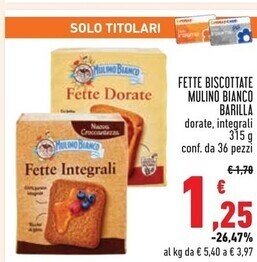 Conad Superstore Barilla fette biscottate mulino bianco offerta