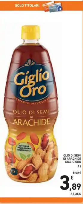 Spazio Conad OLIO DI SEMI DI ARACHIDE GIGLIO ORO 1 l offerta