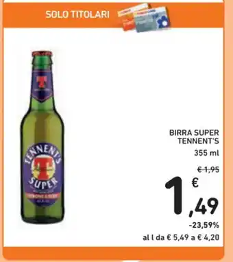 Spazio Conad BIRRA SUPER TENNENT'S 355 ml offerta