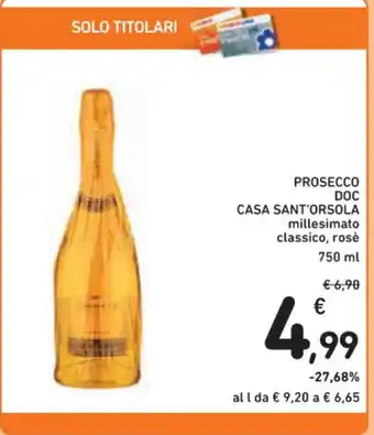 Spazio Conad PROSECCO DOC CASA SANT'ORSOLA 750 ml offerta