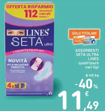 Spazio Conad ASSORBENTI SETA ULTRA LINES quadripack vari tipi offerta