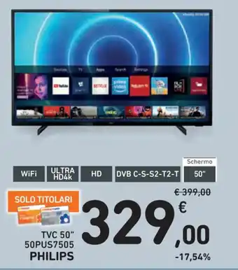 Spazio Conad TVC 50" 50PUS7505 PHILIPS offerta