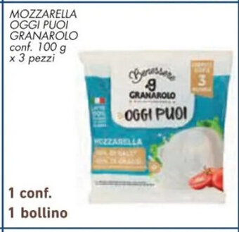 Spazio Conad MOZZARELLA OGGI PUOI GRANAROLO conf. 100 g x 3 pezzi offerta