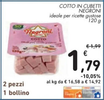 Spazio Conad COTTO IN CUBETTI NEGRONI 120 g offerta