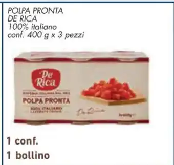 Spazio Conad POLPA PRONTA DE RICA 100% italiano conf. 400 g x 3 pezzi offerta