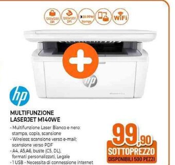 Expert hp MULTIFUNZIONE LASERJET M140WE offerta