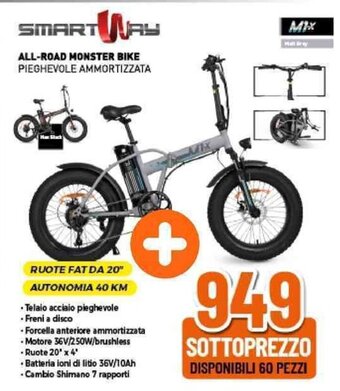 Expert SMART WAY ALL-ROAD MONSTER BIKE offerta