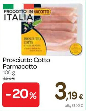 Carrefour Express Prosciutto Cotto Parmacotto 100 g offerta