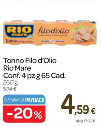 Carrefour Express Tonno Filo d'Olio Rio Mare Conf. 4 pz g 65 Cad. 260 g offerta