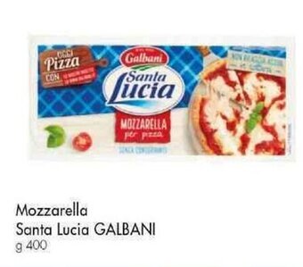 Famila Superstore Mozzarella Santa Lucia GALBANI g 400 offerta