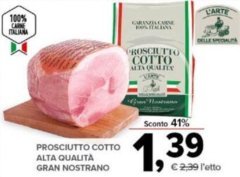 PROSCIUTTO COTTO ALTA QUALITÀ GRAN NOSTRANO