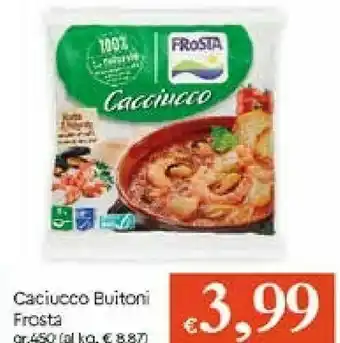 Galassia Frosta Cacciucco offerta