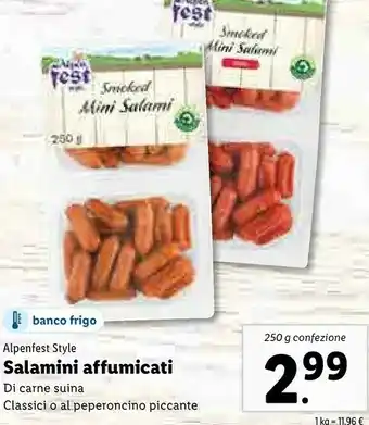 Lidl Alpen fest Style Salamini Affumicati offerta