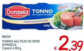 Zona TONNO ALL'OLIO DI SEMI DONZELA 3 pezzi x 80 g offerta