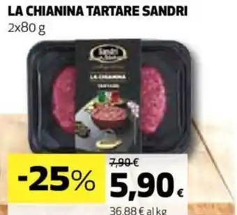Ipercoop LA CHIANINA TARTARE SANDRI 2x80 g offerta