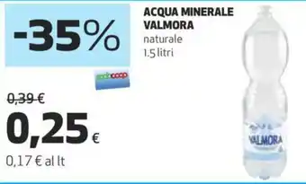 Ipercoop ACQUA MINERALE VALMORA naturale 1.5 litri offerta