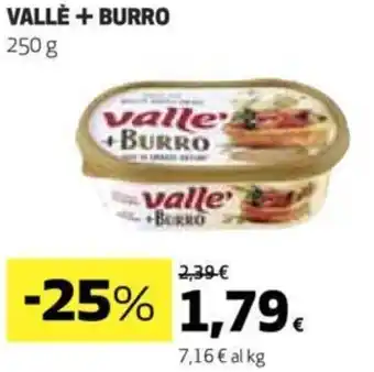 VALLÈ+ BURRO 250 g