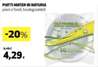 Ipercoop PIATTI MATER-BI NATURIA piani o fondi, biodegradabili offerta