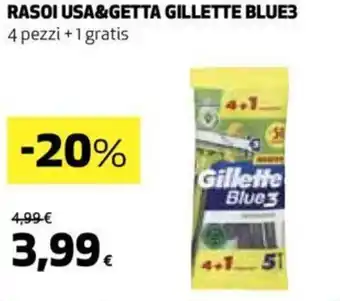 Ipercoop RASOI USA&GETTA GILLETTE BLUE3 4 pezzi + 1 gratis offerta