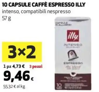 Ipercoop 10 CAPSULE CAFFÈ ESPRESSO ILLY intenso, compatibili nespresso 57 g 3 pezzi offerta
