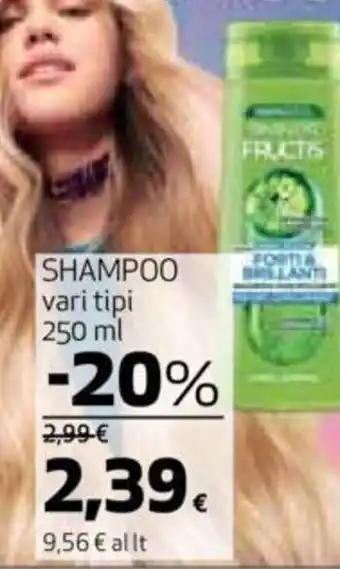Ipercoop GARNIER FRUCTIS SHAMPOO vari tipi 250 ml offerta