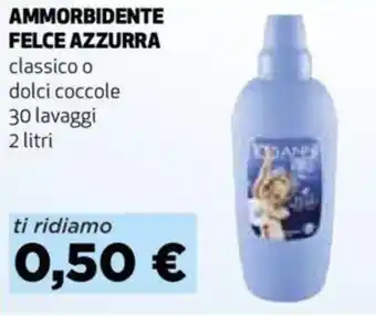 Ipercoop AMMORBIDENTE FELCE AZZURRA classico o dolci coccole 30 lavaggi 2 litri offerta