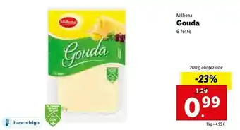 Lidl Milbona - Gouda a Fette 200 g(ml) offerta