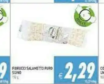 Supermercati Agorà Fiorucci Salametto Puro Suino 250 G offerta