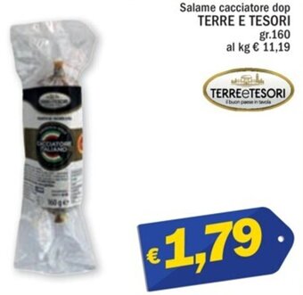 Ard Discount Salame cacciatore dop TERRE E TESORI gr.160 offerta