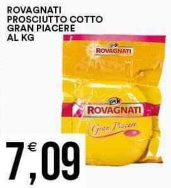 Vantaggio Cash&Carry ROVAGNATI PROSCIUTTO COTTO GRAN PIACERE AL KG offerta