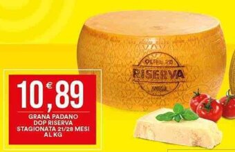 Vantaggio Cash&Carry GRANA PADANO DOP RISERVA STAGIONATA 21/28 MESI offerta