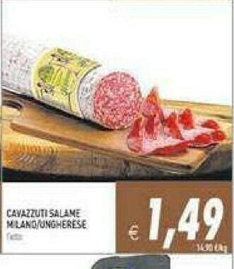 Gros Cavazzuti Salame Milano/ Ungherese offerta