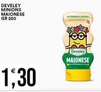 Vantaggio Cash&Carry DEVELEY MINIONS MAIONESE GR 250 offerta