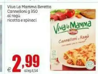 Elite Beretta Cannelloni Ricotta E Spinaci Con Ricotta Italiana Viva La Mamma 350 G(ml) offerta
