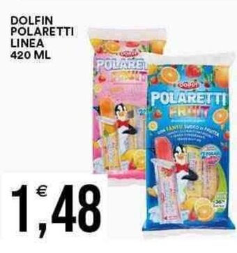 Vantaggio Cash&Carry DOLFIN POLARETTI LINEA 420 ML offerta