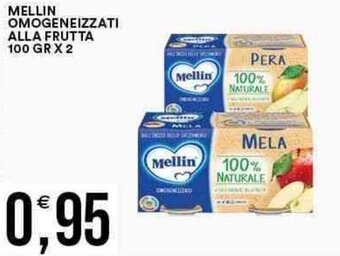 Vantaggio Cash&Carry MELLIN OMOGENEIZZATI ALLA FRUTTA 100 GRX 2 offerta
