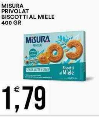 Vantaggio Cash&Carry MISURA PRIVOLAT BISCOTTI AL MIELE 400 GR offerta
