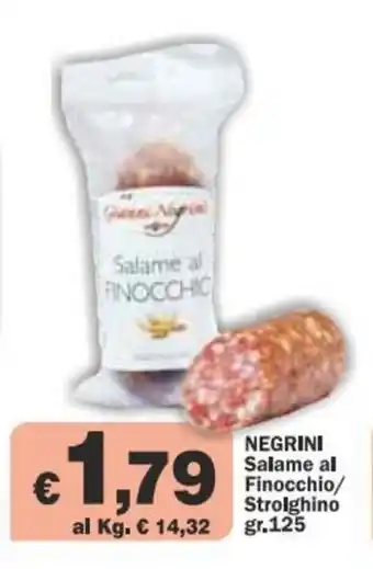 Negrini Salame al Finocchio/Strolghino 125gr